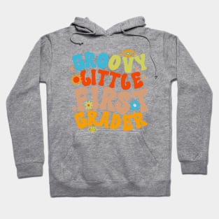 Groovy Little First Grader First Day of School Hoodie